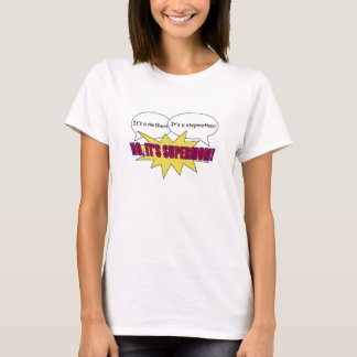 supermom, mother, stepmother t-shirt