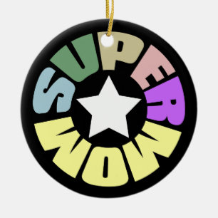 SuperMom: My mother is my super hero Ceramic Tree Decoration