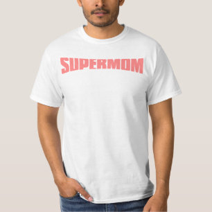 SuperMom: My mother is my super hero T-Shirt