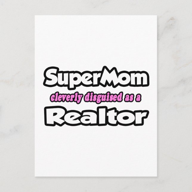 SuperMom...Realtor Postcard (Front)