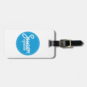 Supermums Luggage Tag