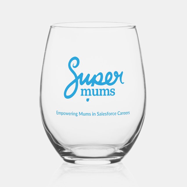 Supermums Stemless Wine Glass (Front)