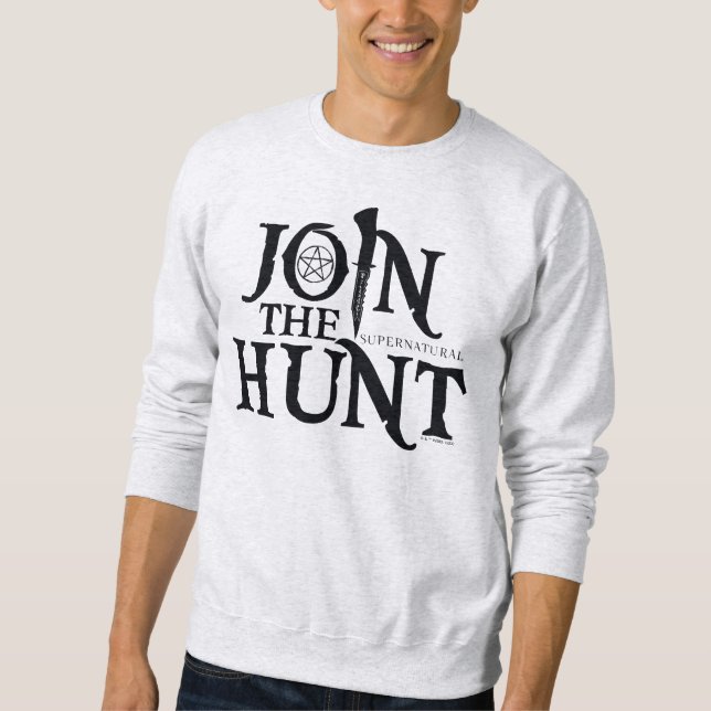 Supernatural "Join the Hunt" Sweatshirt (Front)