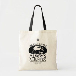 Supernatural "Once a Hunter, Always a Hunter" Tote Bag
