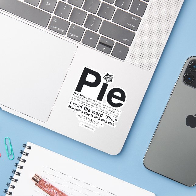 Supernatural "Pie" Quote (Laptop w/ iPhone)
