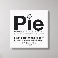 Supernatural "Pie" Quote