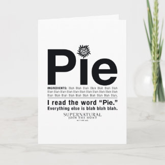 Supernatural "Pie" Quote Card