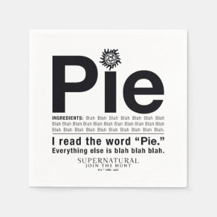 Supernatural "Pie" Quote Napkin