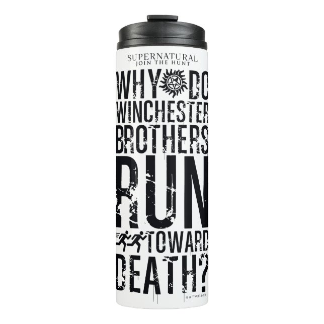 Supernatural Winchester Brothers Quote Thermal Tumbler (Front)