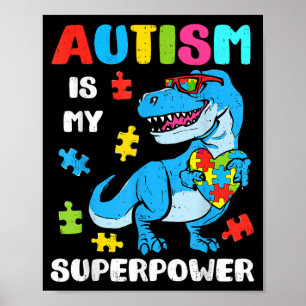 Superpower Autism Dinosaur T Rex Autistic Boys Poster