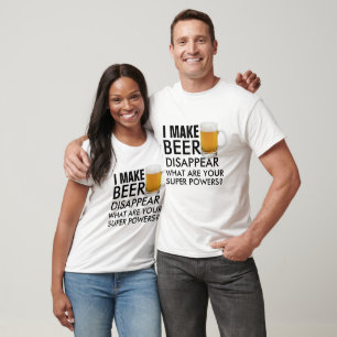 Superpower Beer Humour Quotes Shirt