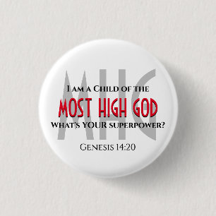Superpower Christian CHILD OF MOST HIGH GOD 3 Cm Round Badge