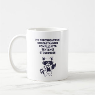Superpower Complicated Sentence Structures Grammar Coffee Mug