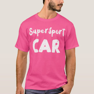 Supersport Car Italian gift T-Shirt