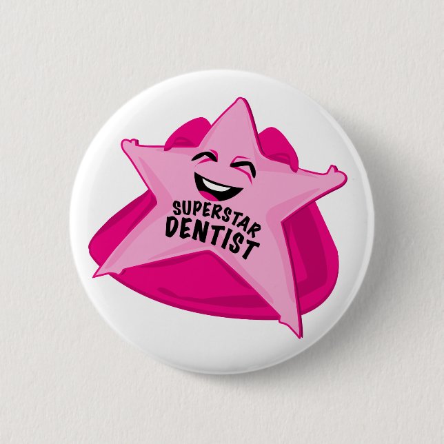 superstar dentist funny pin (Front)