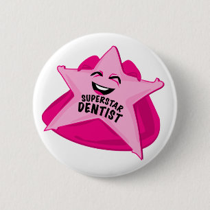 superstar dentist funny pin