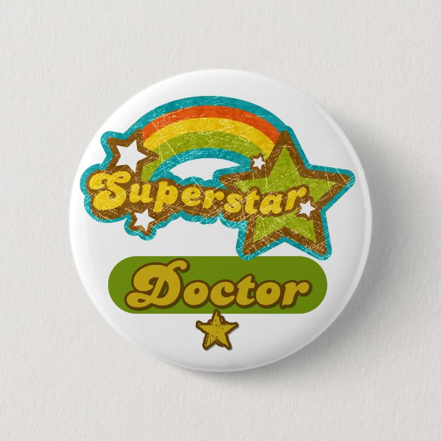 Superstar Doctor 6 Cm Round Badge (Front)