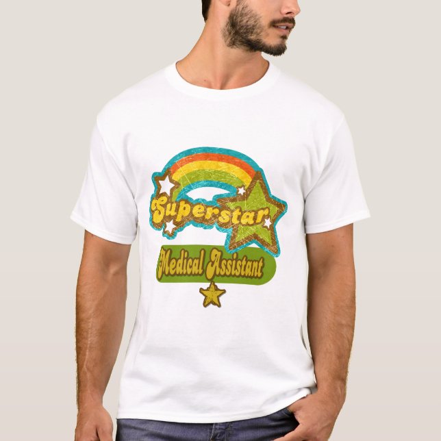 Superstar Medical Assistant T-Shirt (Front)