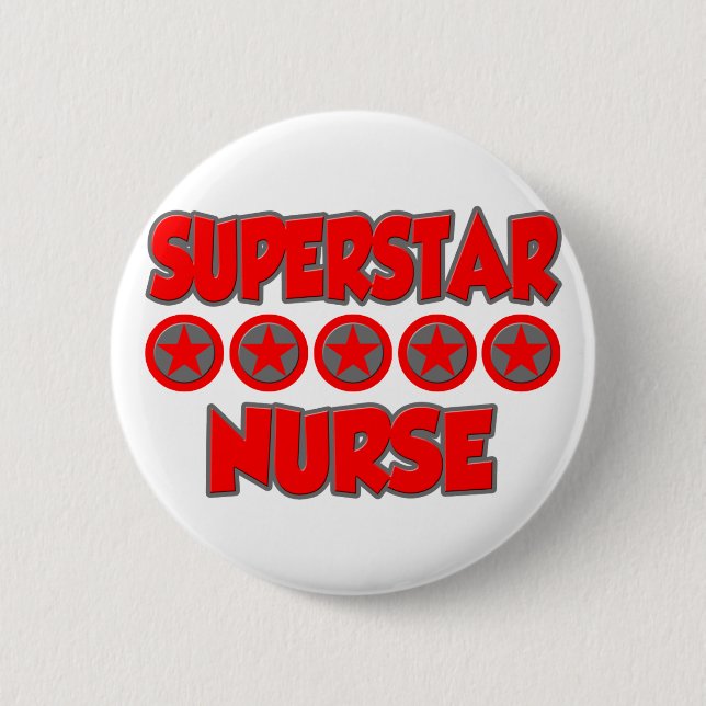 Superstar Nurse 6 Cm Round Badge (Front)