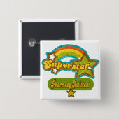 Superstar Pharmacy Assistant 15 Cm Square Badge (Front & Back)