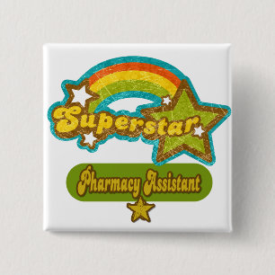 Superstar Pharmacy Assistant 15 Cm Square Badge
