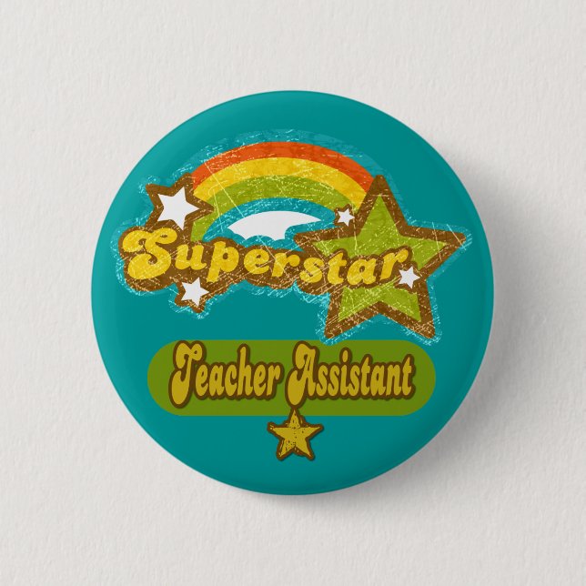 Superstar Teacher Assistant 6 Cm Round Badge (Front)