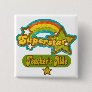 Superstar Teacher's Aide 15 Cm Square Badge