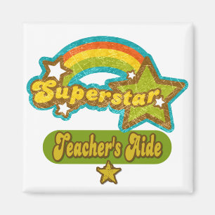 Superstar Teacher's Aide Magnet