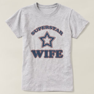 Superstar Wife T-Shirt
