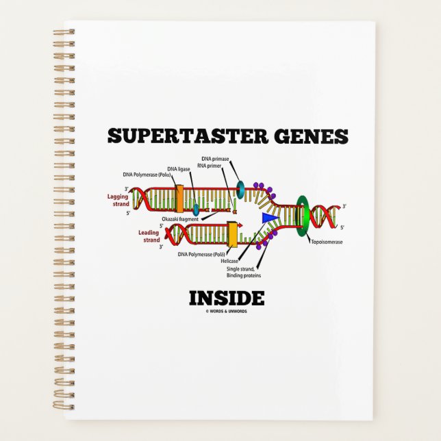 Supertaster Genes Inside DNA Replication Humour Planner (Front)