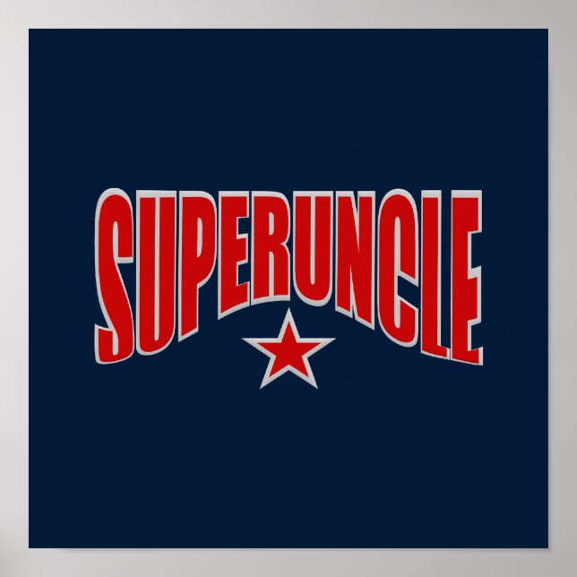 SUPERUNCLE poster - customisable (Front)