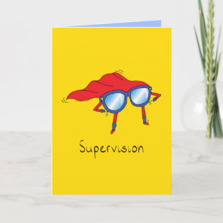 Supervision - Super Hero Eye Glasses Greeting Card
