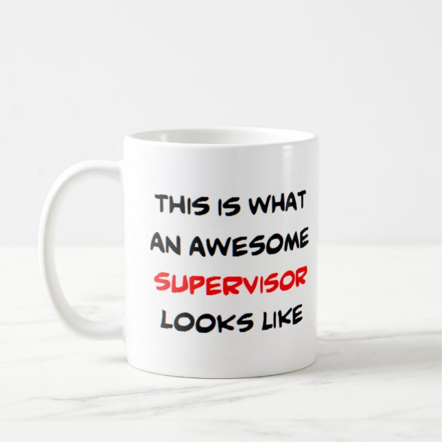 supervisor, awesome coffee mug (Left)