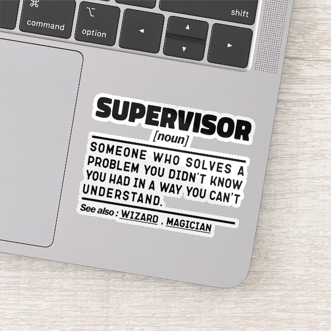 Supervisor Noun Definition Managing Dad Sarcasm (Detail)