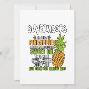 Supervisors Are Like Pineapples. Holiday Card