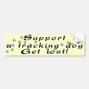Support a Tracking Dog Bumper Sticker