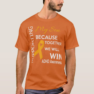 Support ADHD Awareness My Son 1198 T-Shirt
