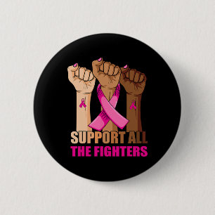 Support All The Fighters Breast Cancer Pink Ribbon 6 Cm Round Badge