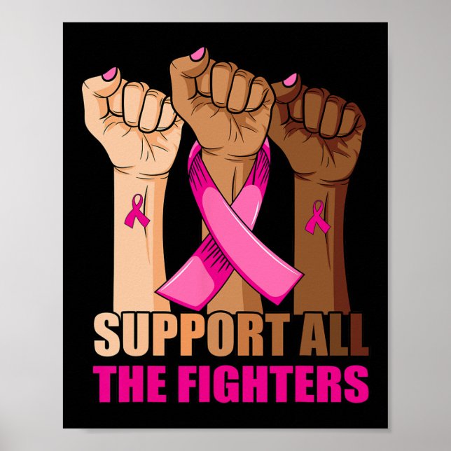Support All The Fighters Breast Cancer Pink Ribbon Poster (Front)