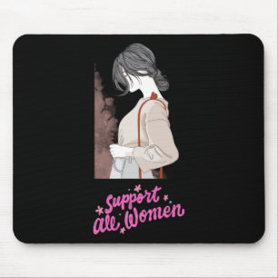 Support All Women 1 Mouse Mat