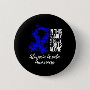 Support Alopecia Areata Awareness 6 Cm Round Badge