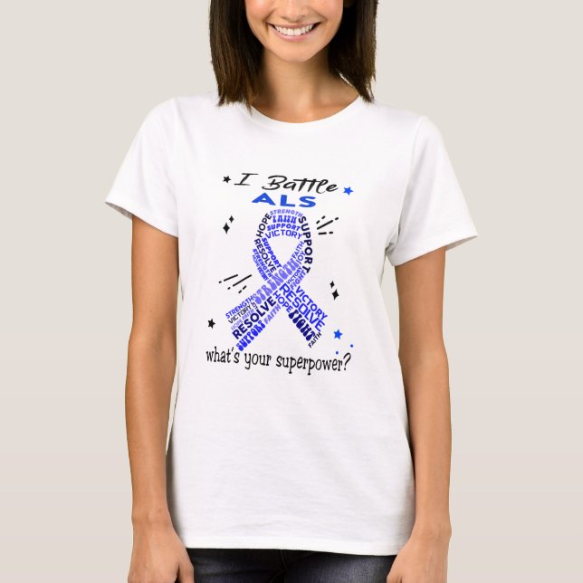 Support ALS Warrior Gifts T-Shirt (Front)