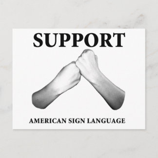 Support American Sign Language (front) Postcard