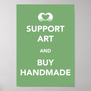 Support Art and Buy Handmade Poster
