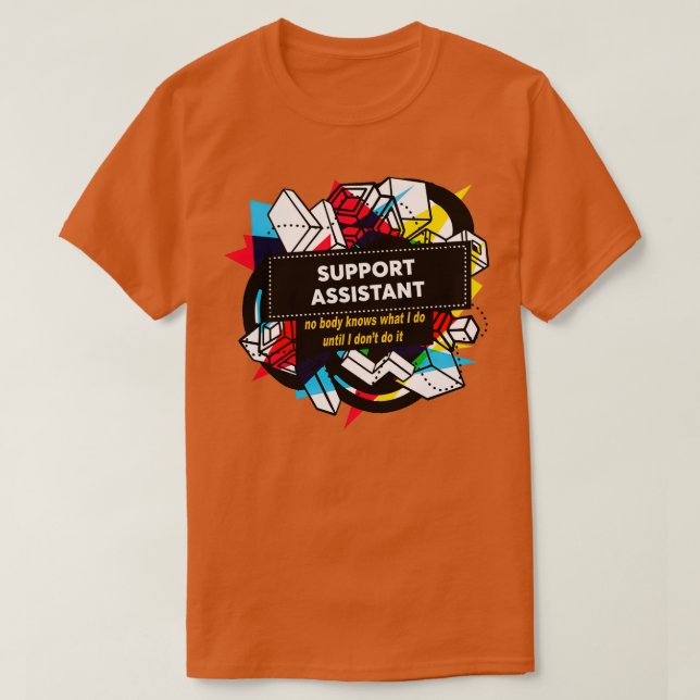 SUPPORT ASSISTAN T-Shirt (Design Front)