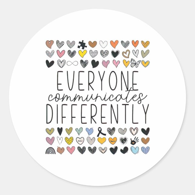 Support Autism Awareness Everyone Communicates Dif Classic Round Sticker (Front)