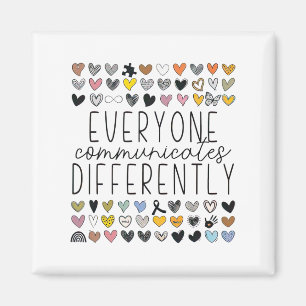 Support Autism Awareness Everyone Communicates Dif Magnet