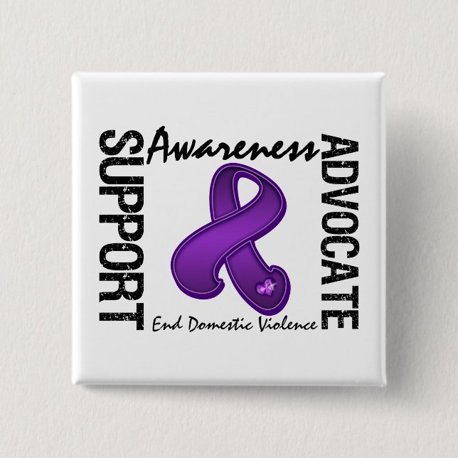 Support Awareness Advocate End Domestic Violence 15 Cm Square Badge (Front)