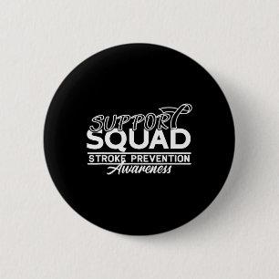 Support Awareness Squad Heart Disease Stroke Preve 6 Cm Round Badge