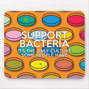 SUPPORT BACTERIA Medical Science Mouse Mat